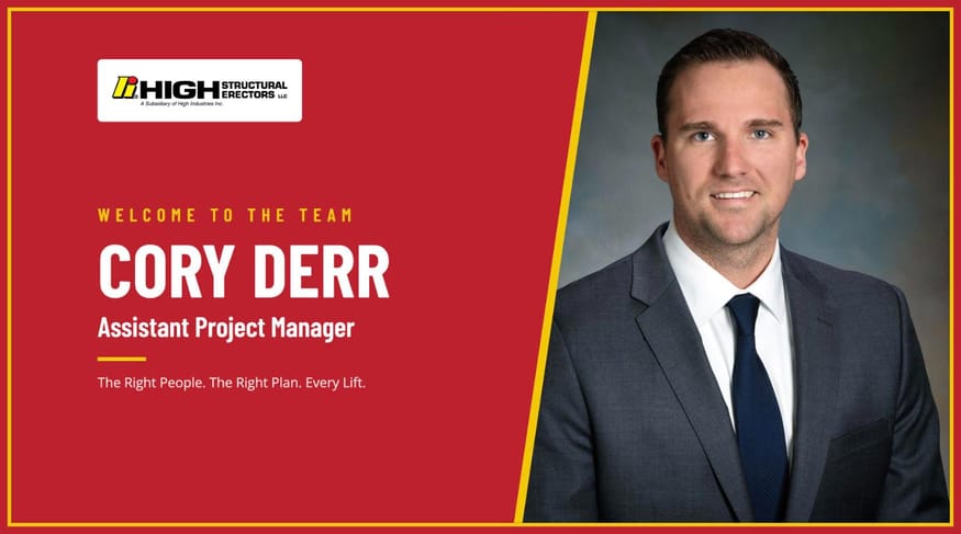 Welcome to the team: Cory Derr, Assistant Project Manager at High Structural Erectors